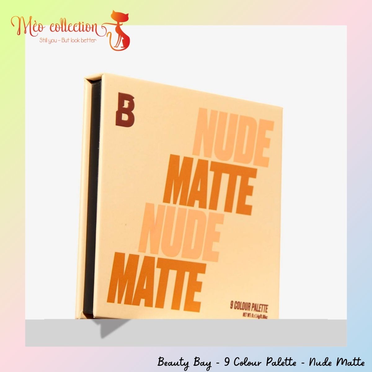 Bảng phấn mắt Beauty Bay Colour Palette Nude Matte ô meo collection