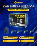 Cảm biến áp suất lốp tích hợp màn hình Android Zestech