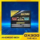 Màn hình xe hơi Android Zestech Android Box DX300 thế hệ thứ 2