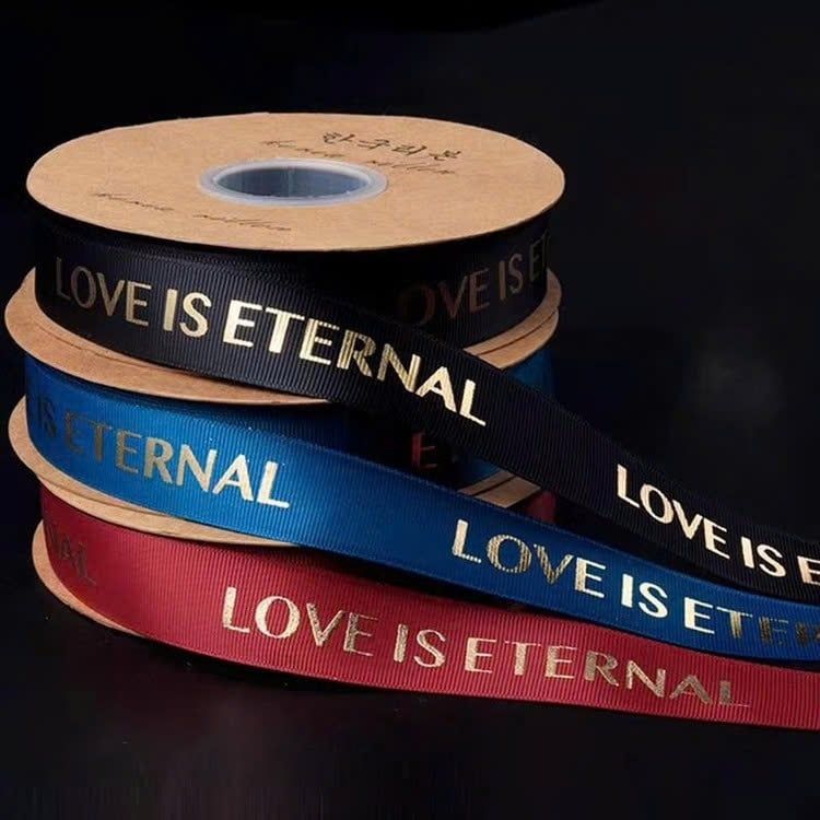 (1cm x Dài 45m) Cuộn Dây Ruy Băng In Chữ LOVE IS ETERNAL, Nhiều Màu Sắc, Trang Trí Nơ, Gói Quà.