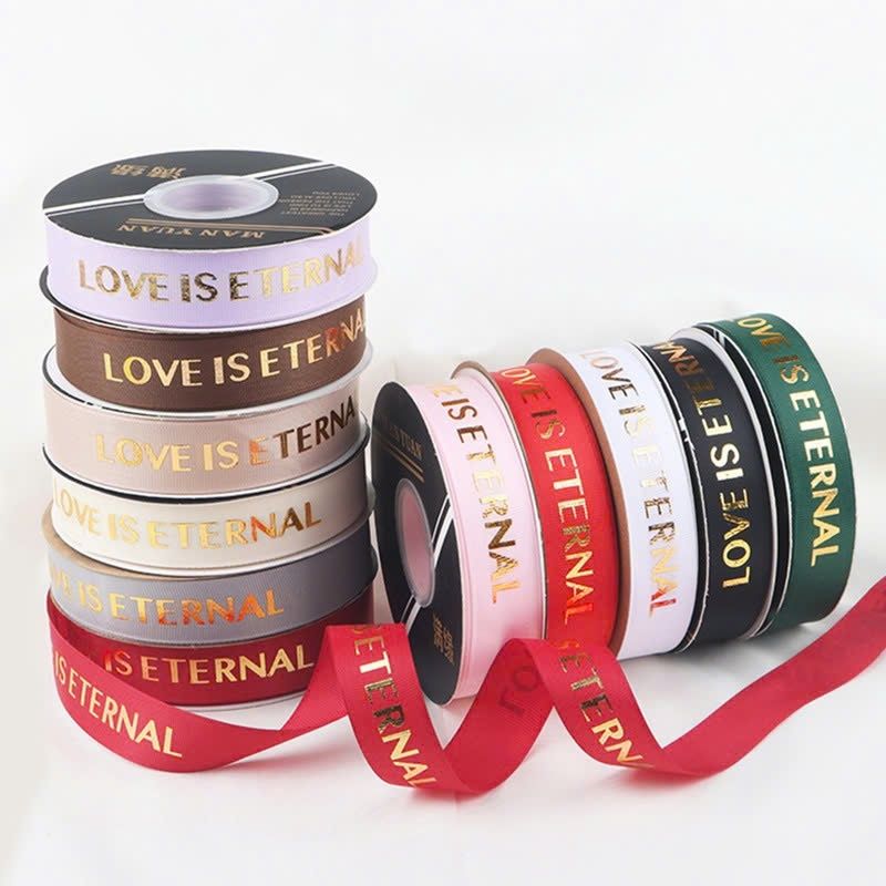 (1cm x Dài 45m) Cuộn Dây Ruy Băng In Chữ LOVE IS ETERNAL, Nhiều Màu Sắc, Trang Trí Nơ, Gói Quà.