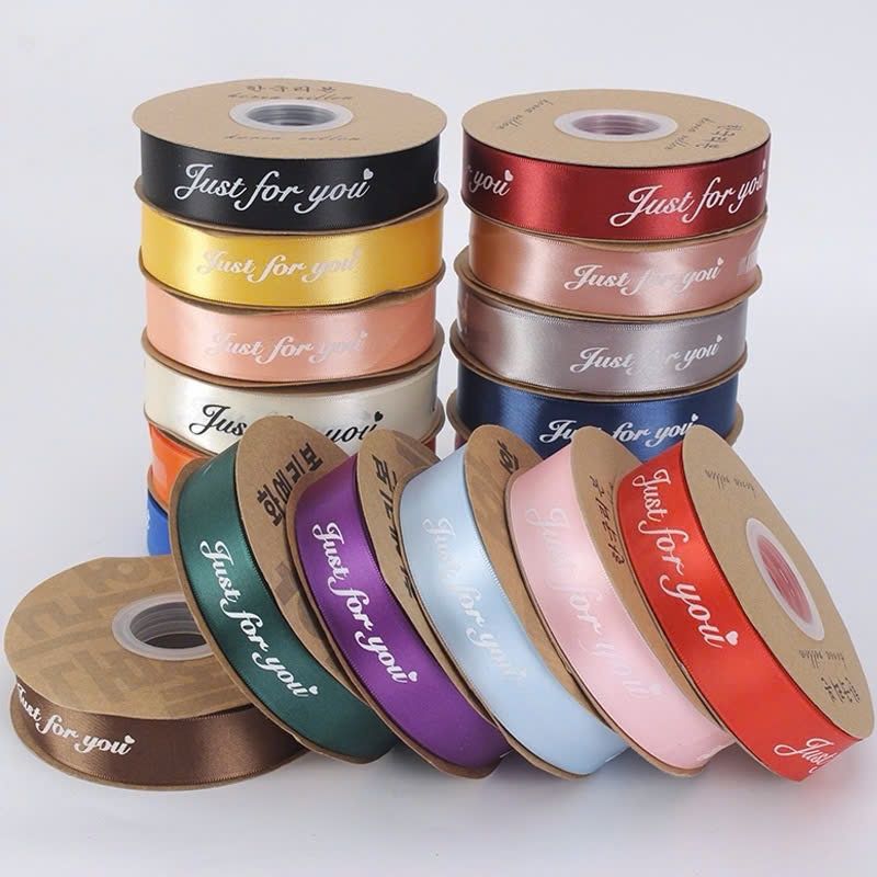 (2.5cm x Dài 45mét) Cuộn Ruy băng Lụa in chữ JUST FOR YOU trang trí hộp quà, bó hoa siêu xinh.