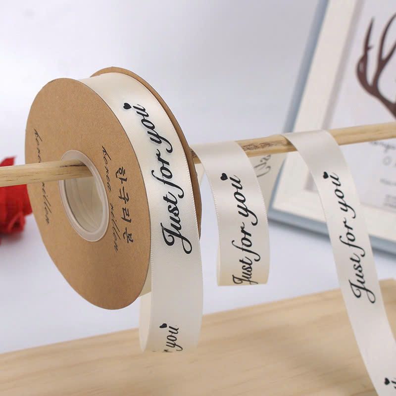 (2.5cm x Dài 45mét) Cuộn Ruy băng Lụa in chữ JUST FOR YOU trang trí hộp quà, bó hoa siêu xinh.