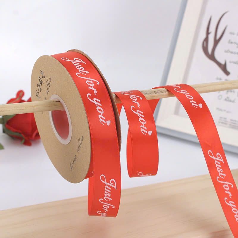 (2.5cm x Dài 45mét) Cuộn Ruy băng Lụa in chữ JUST FOR YOU trang trí hộp quà, bó hoa siêu xinh.