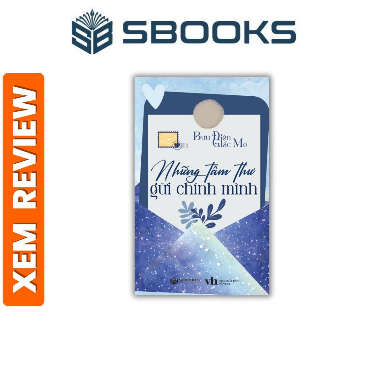 Sách - Những tâm thư gửi chính mình- Sách chữa lành nên đọc 2024 -Sách Sbooks chính hãng