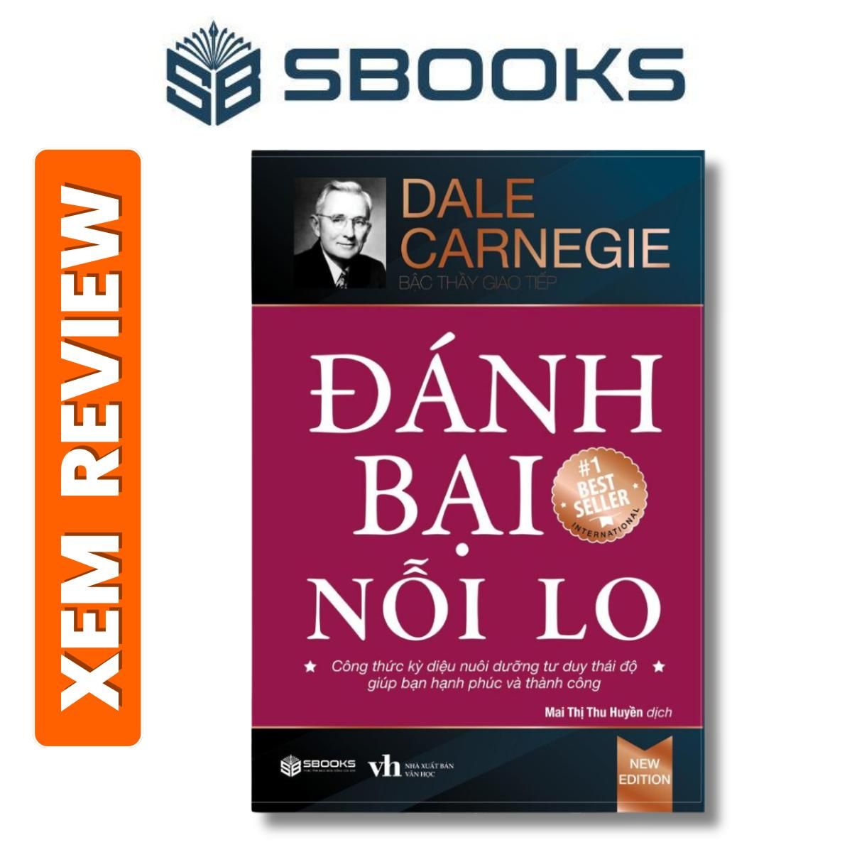 Sách - Đánh Bại Nỗi Lo (Dale Carnegie) - Sách phát triển bản thân nên đọc 2024 - Sách Sbooks chính hãng