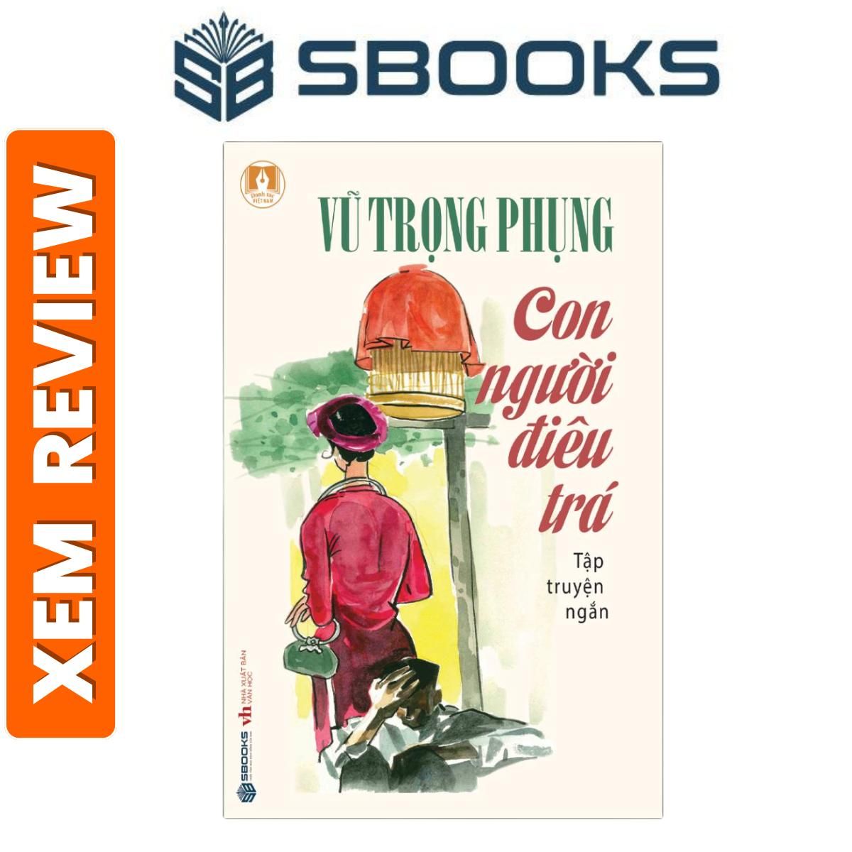 Sách - Con Người Điêu Trá (Vũ Trọng Phụng) - Sách văn học Việt Nam nên đọc 2024 - sách Sbooks chính hãng