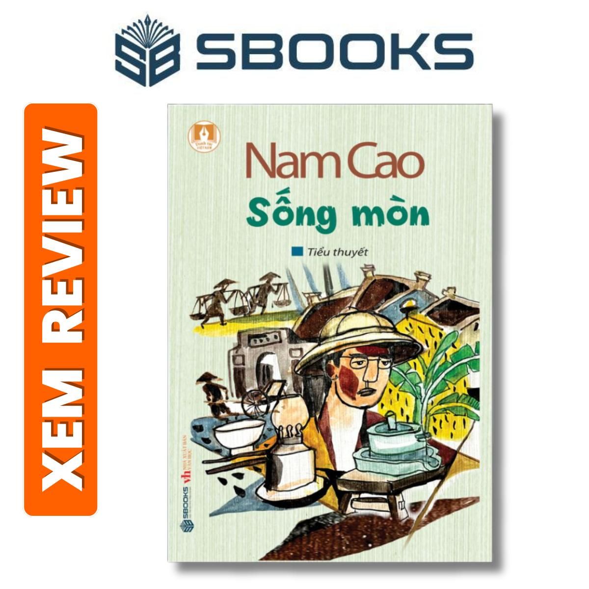 Sách - Sống Mòn (Nam Cao) - Văn học Việt Nam nên đọc 2024, NXB Văn Học- Sách Sbooks Chính hãng