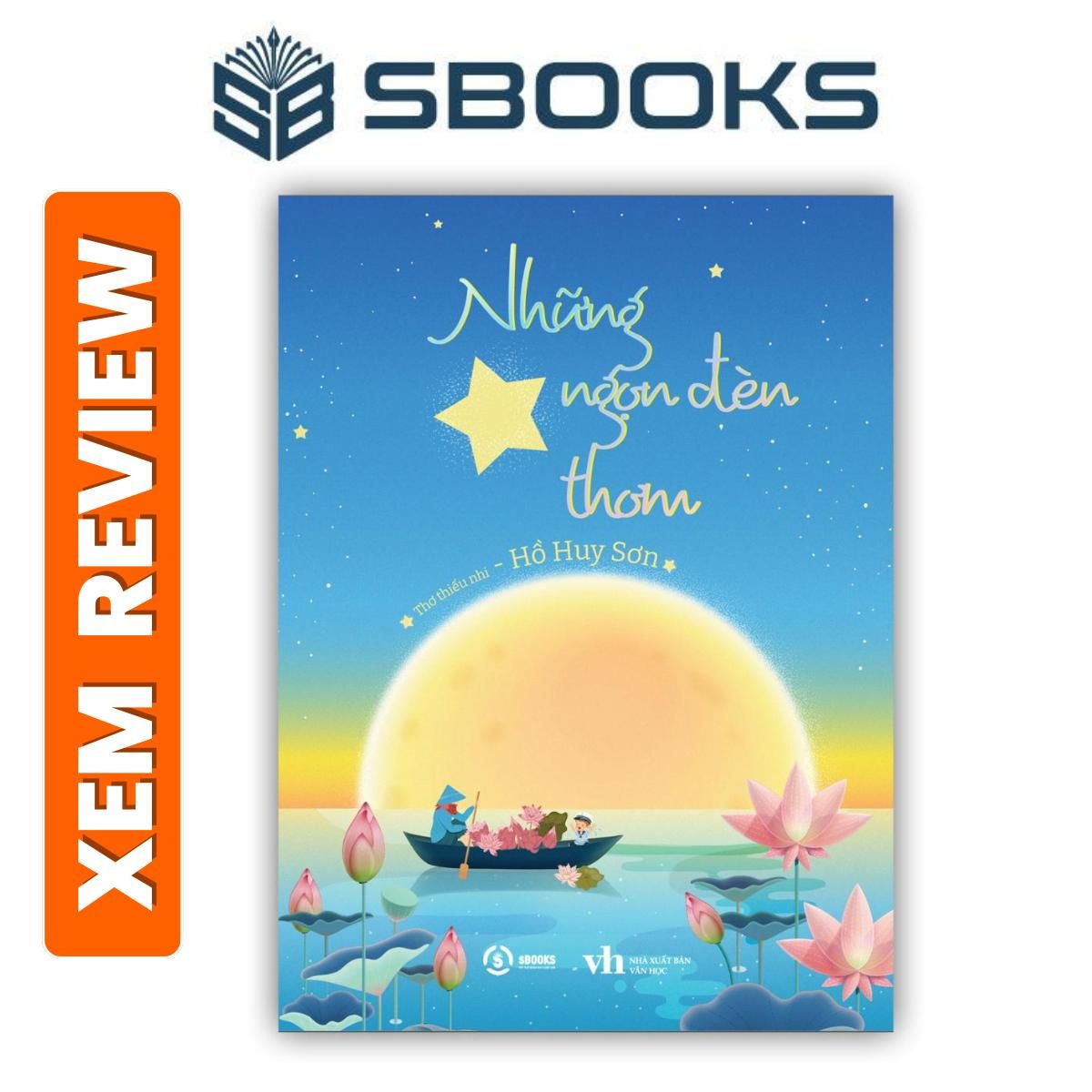 Sách - Những Ngọn Đèn Thơm (Hồ Huy Sơn) - Sách thiếu nhi nên đọc 2024 - sách Sbooks chính hãng