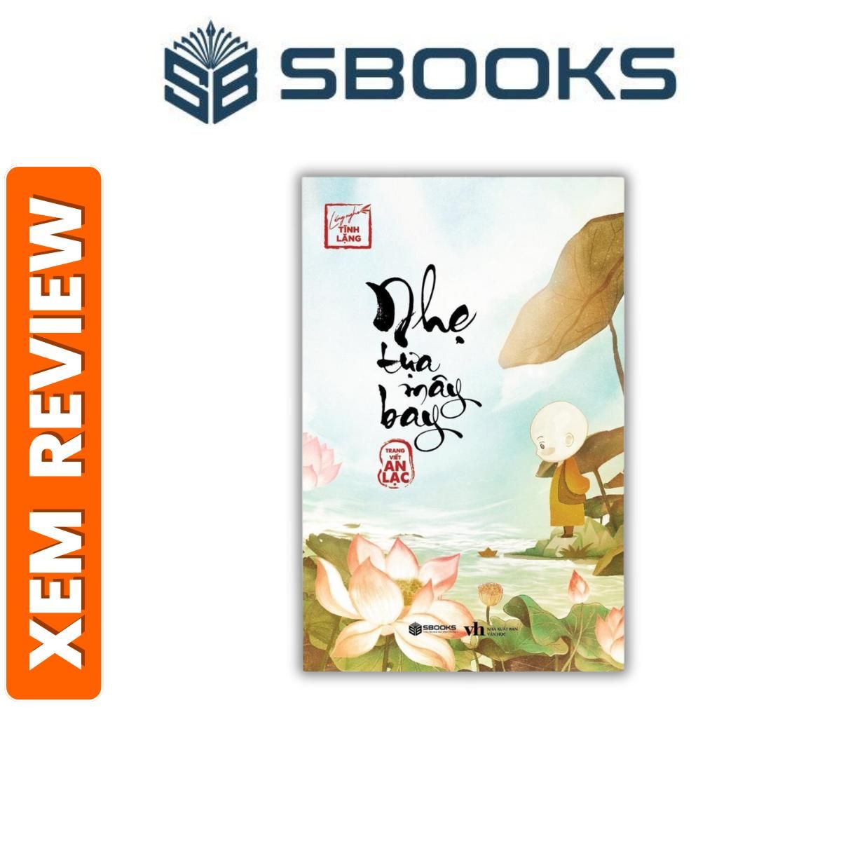 Sách - Nhẹ Tựa Mây Bay - Lắng Nghe Tĩnh Lặng- Sách chữa lành nên đọc 2024 - Sách Sbooks chính hãng