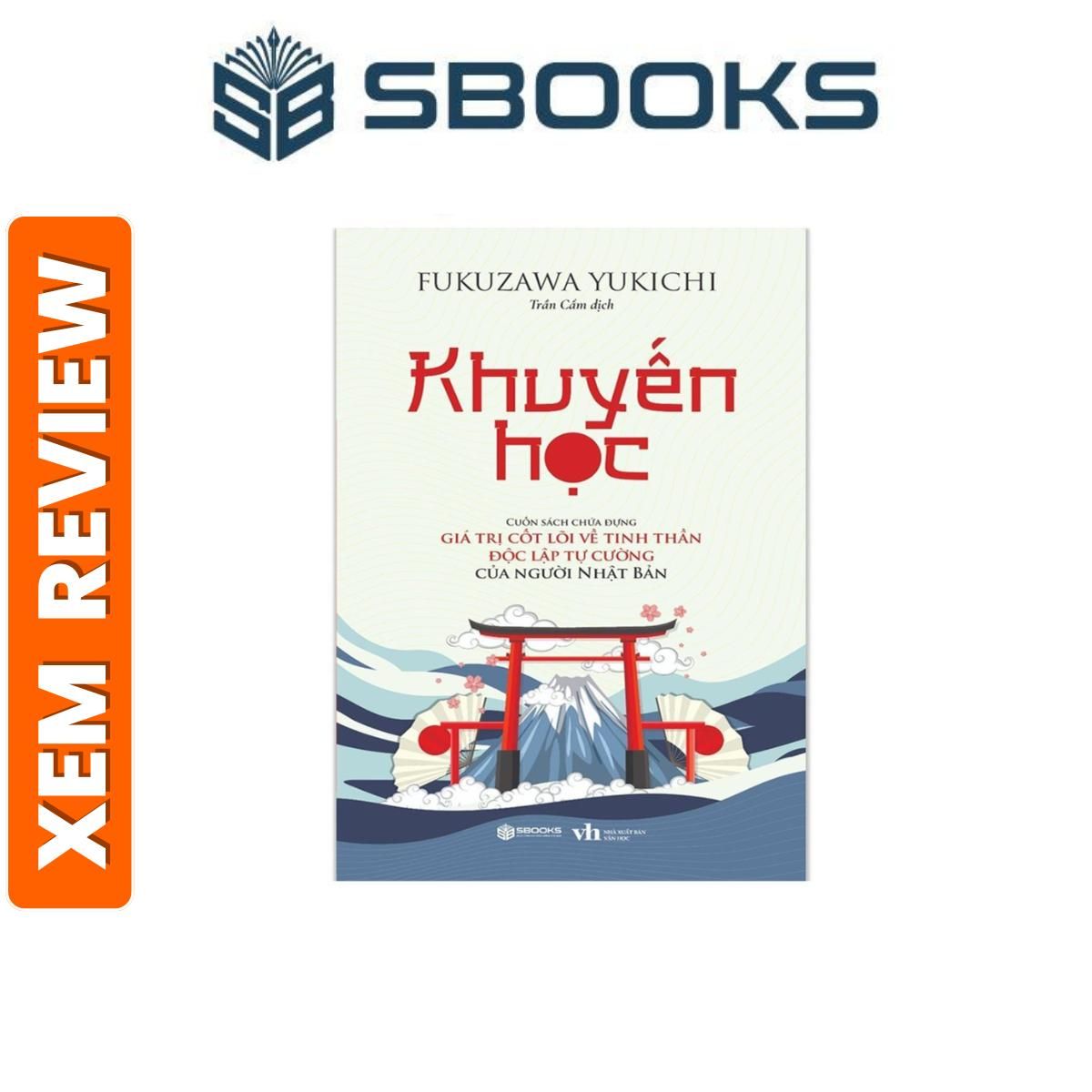 Sách - Khuyến Học - Fukuzawa Yukichi- Sách phát triển tư duy abnr thân nên đọc 2024- Sách Sbooks chính hãng