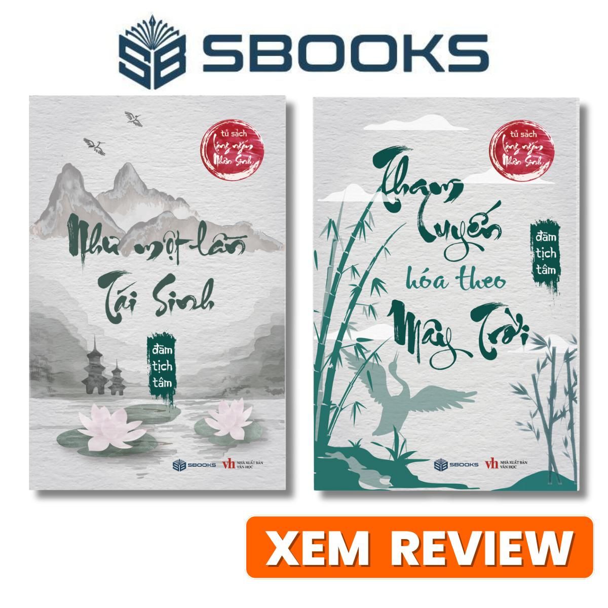 Sách - Combo 2 Cuốn Như Một Lần Tái Sinh + Tham Luyến Hóa Theo Mây Trời - Sách Minh Triết nên đọc 2024- Sách Sbooks chính hãng