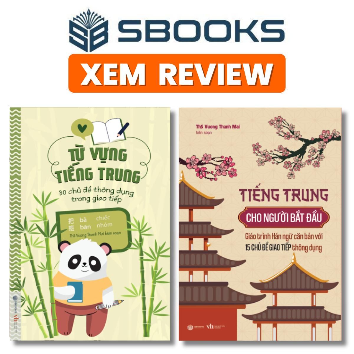 Sách - Combo 2 cuốn: Từ Vựng Tiếng Trung + Tiếng Trung Cho Người Mới Bắt Đầu - Ths. Vương Thanh Mai - Sách ngôn ngữ Trung 2024 - Sách Sbooks chính hãng.