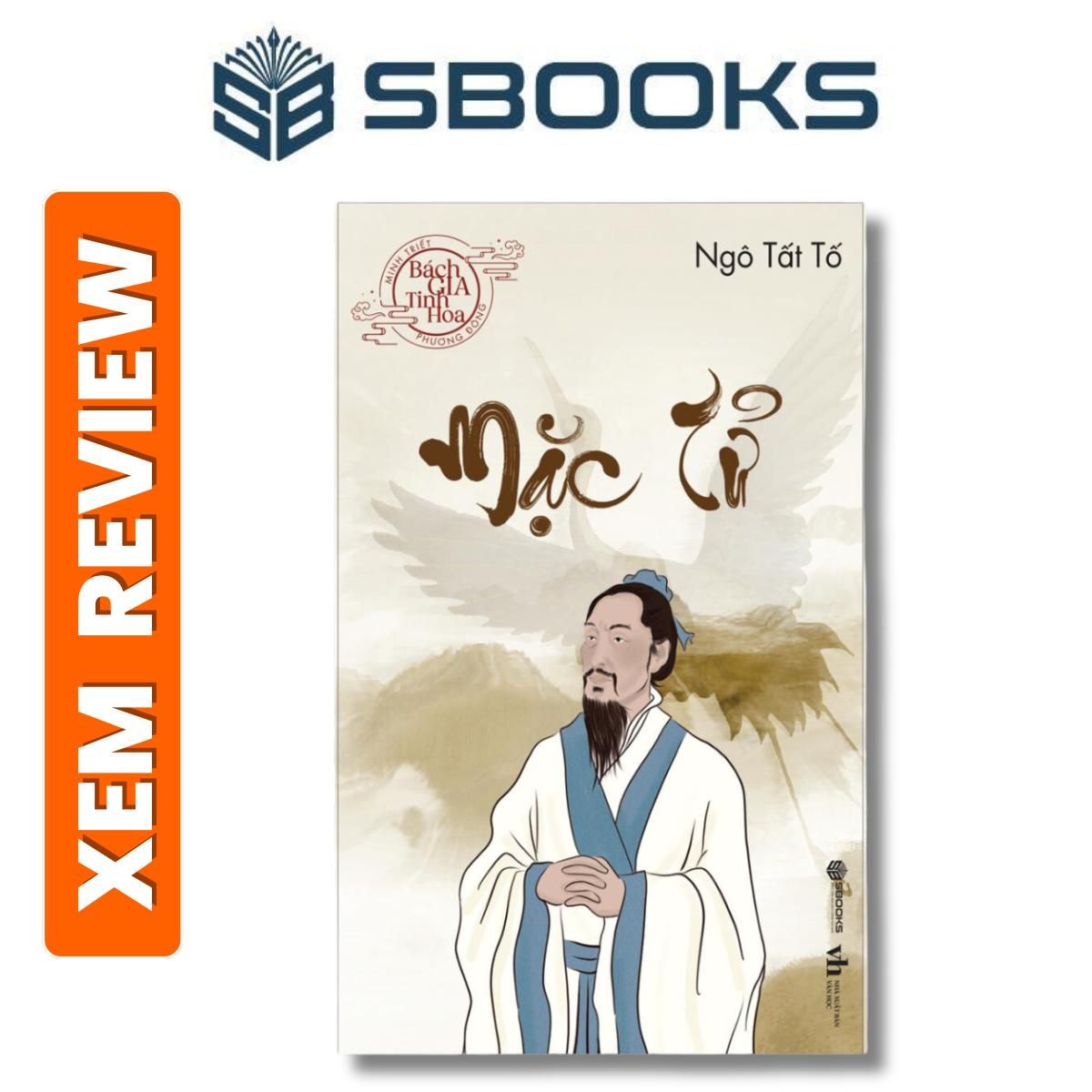Sách - Mặc Tử (Bách Gia Tinh Hoa) - Ngô Tất Tố- sách tôn giáo, triết học nên đọc 2024 - Sách SBOOKS chính hãng