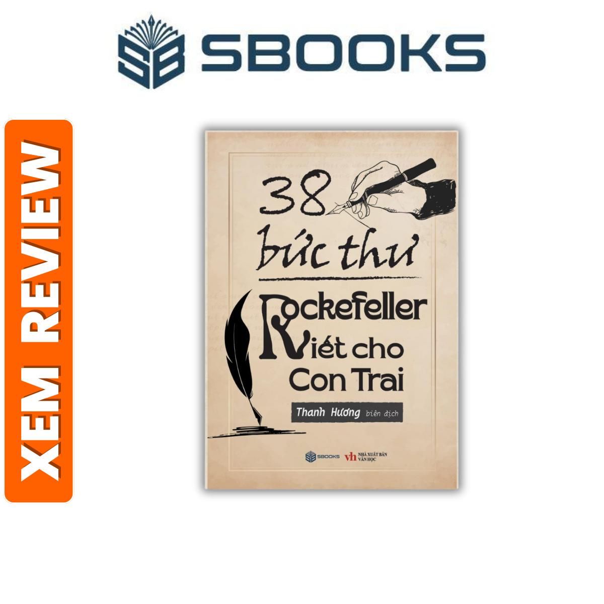 Sách - 38 Bức Thư Rockefeller Gửi Cho Con Trai - sách phát triển bản thân nên đọc - Sách Sbooks chính hãng