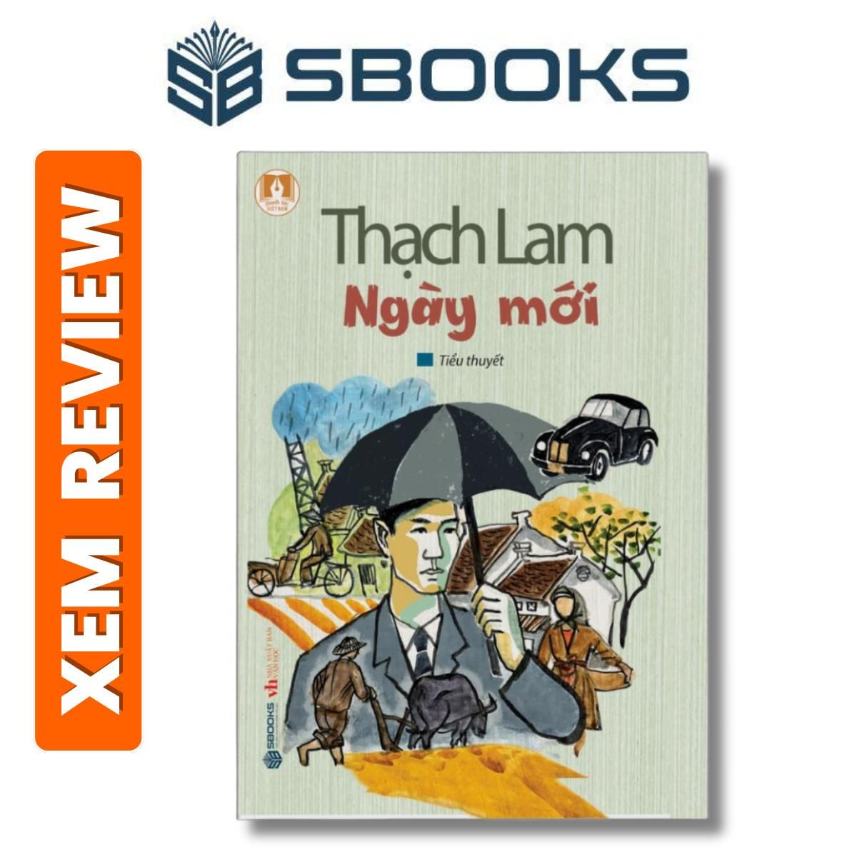 Sách - Ngày Mới (Thạch Lam) - Tiểu Thuyết Văn học Việt Nam Hay 2024 - Sách Sbooks chính hãng
