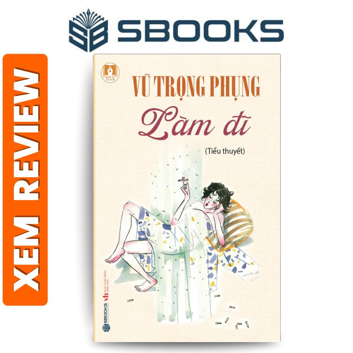 Sách - Làm Đĩ (Vũ Trọng Phụng) - Sách văn học Việt Nam nên đọc 2024 - sách Sbooks chính hãng