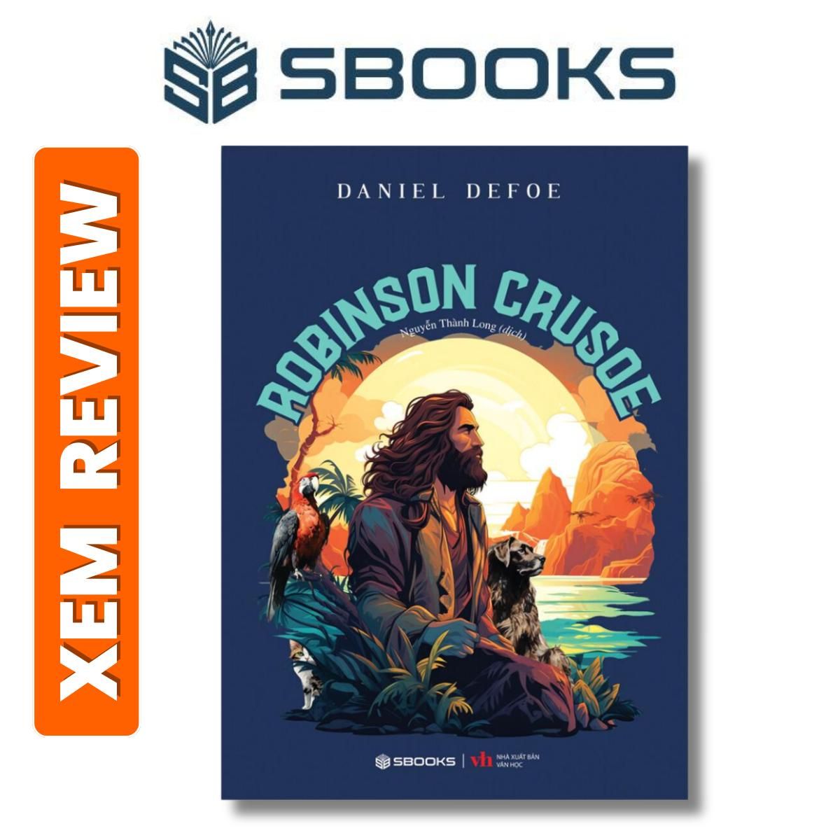 Sách - Robinson Crusoe (Daniel Defoe) - Tiểu thuyết nước Anh nên đọc 2024 - sách Sbooks chính hãng