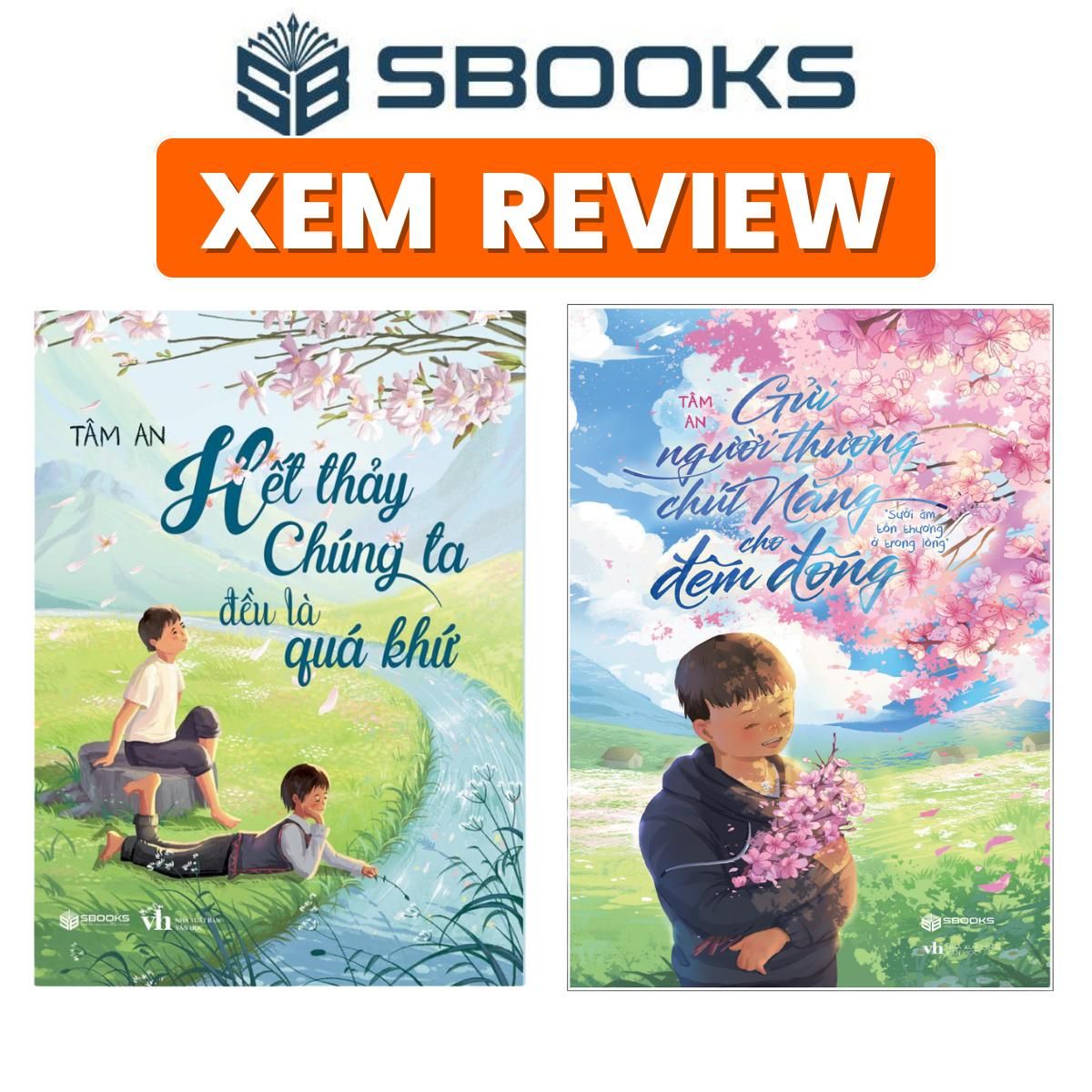 Sách - Combo 2 Cuốn: Hết Thảy Chúng Ta Đều Là Quá Khứ + Gửi Người Thương Chút Nắng Cho Đêm Đông - Sách chữa lành nên đọc 2024 - Sách Sbooks chính hãng