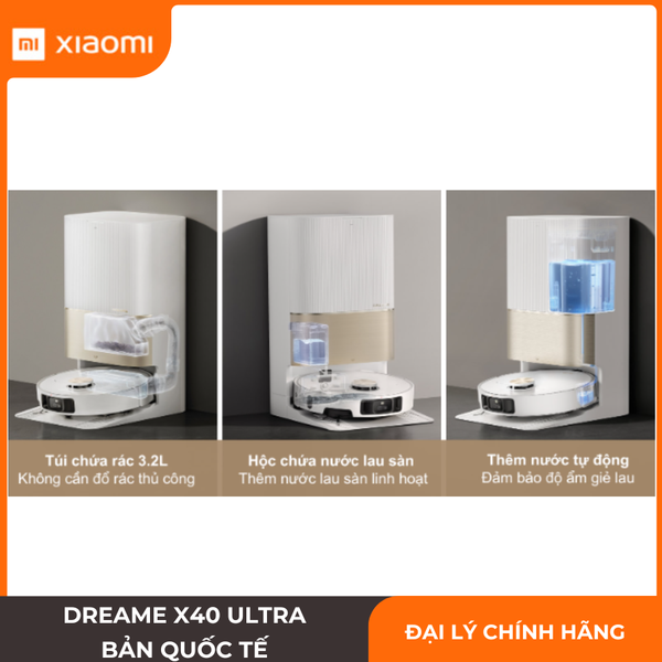 Xiaomi Dreame X40 Ultra Chính Hãng 12000Pa Giặt Nước Nóng