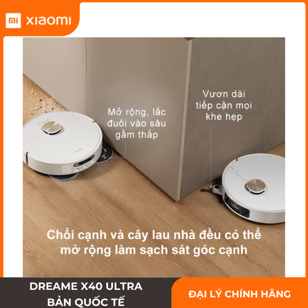 Xiaomi Dreame X40 Ultra Chính Hãng 12000Pa Giặt Nước Nóng
