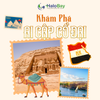Tour Ai Cập Trọn Gói 12N11Đ | Khám Phá Nền Văn Minh Cổ Đại Cùng HaloBay Travel