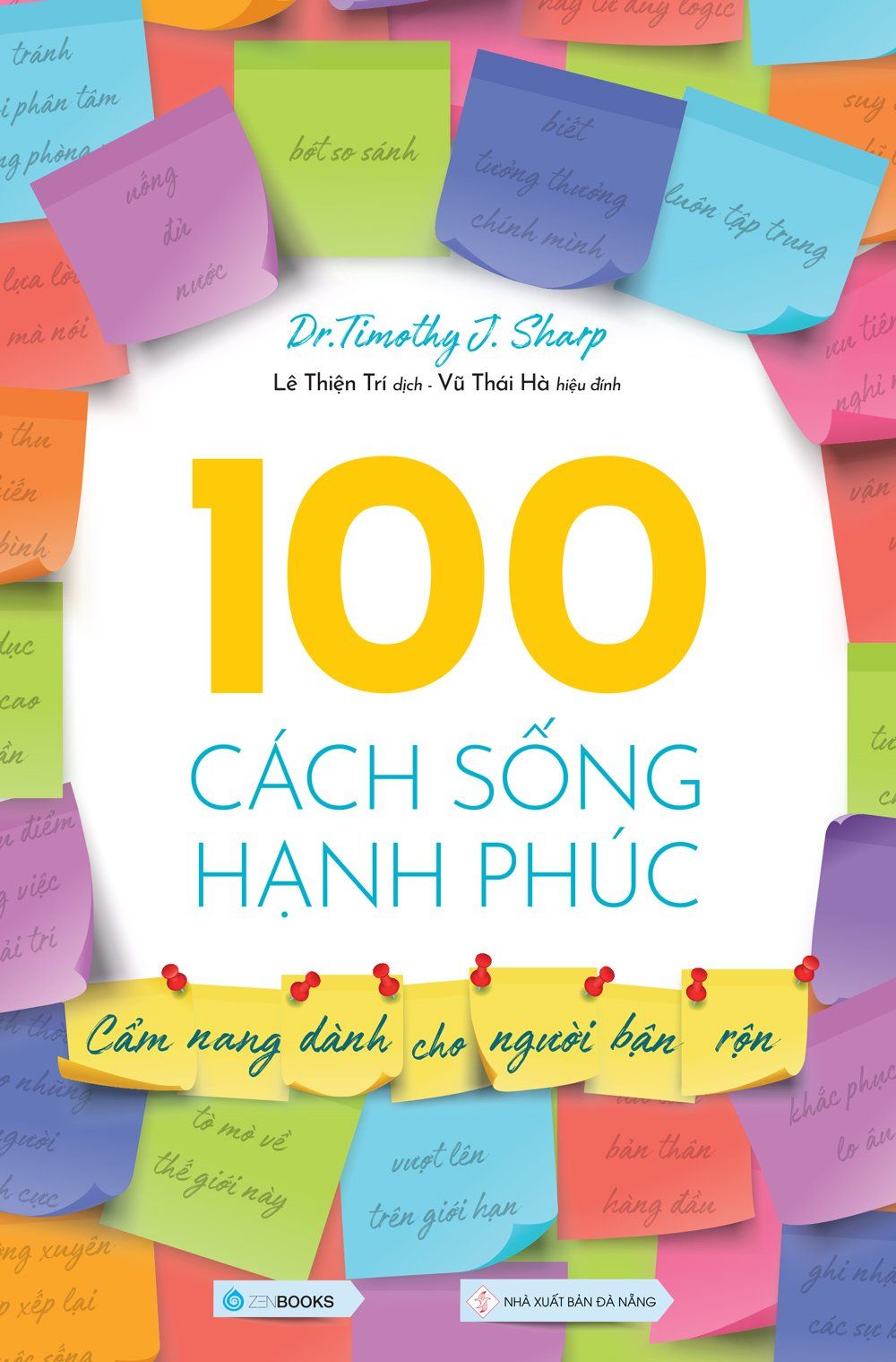 100 Cách Sống Hạnh Phúc (Cẩm nang dành cho người bận rộn)