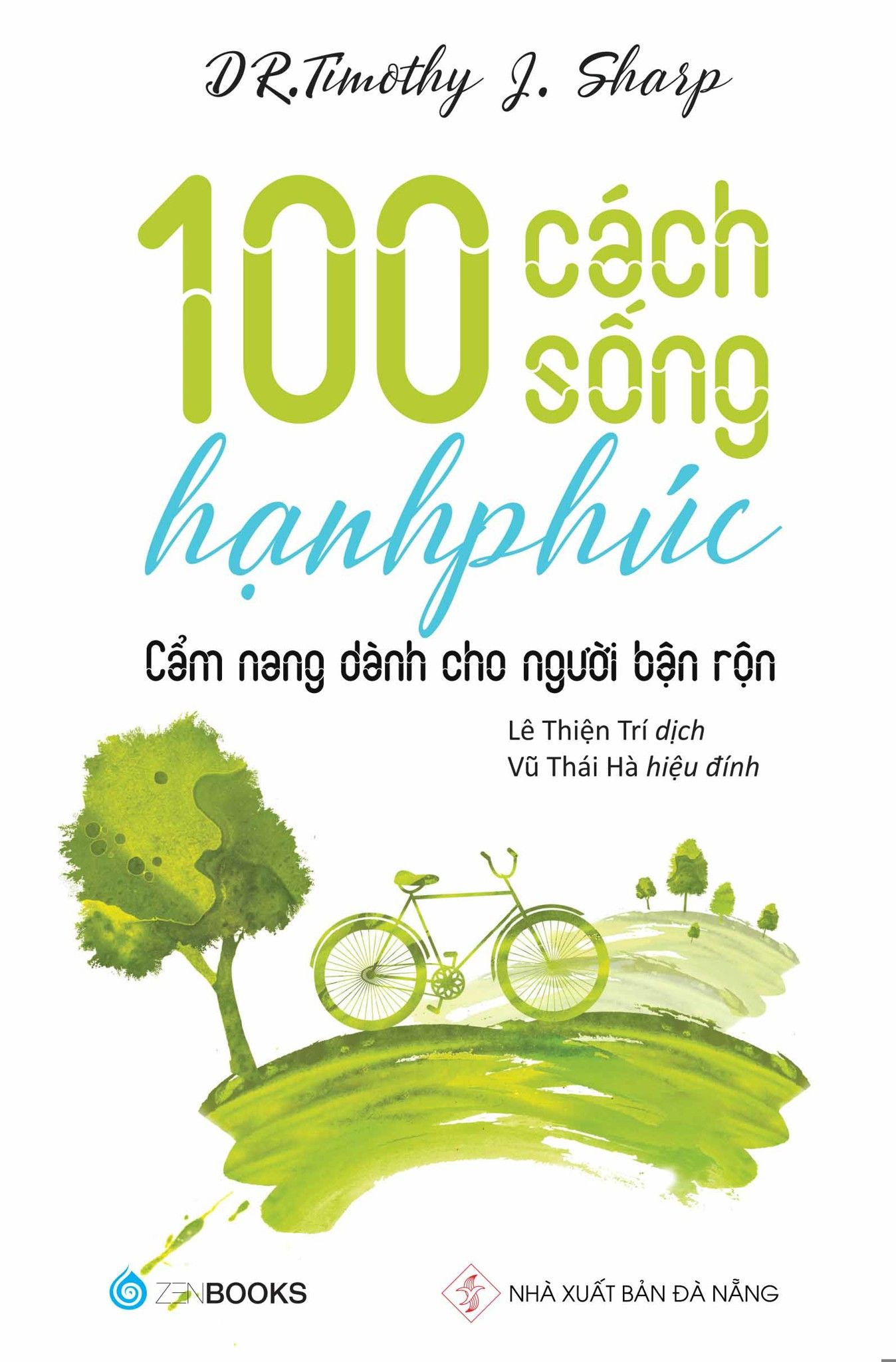 100 Cách Sống Hạnh Phúc - TB1