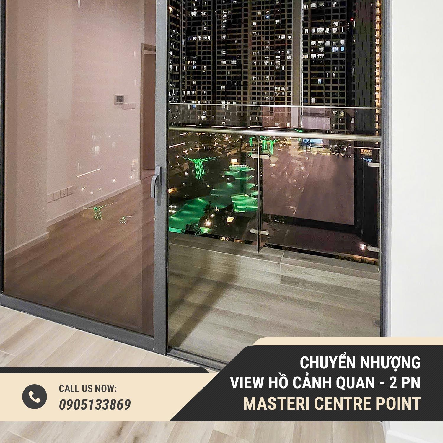 Bán 2PN View Hồ Nội Khu - Masteri Centre Point
