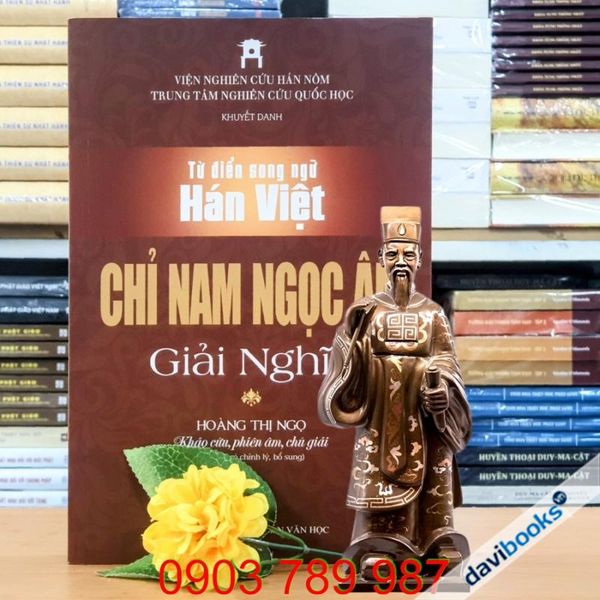 Chỉ Nam Ngọc Âm Giải Nghĩa (Từ Điển Song Ngữ Hán Việt) - Hoàng Thị Ngọ