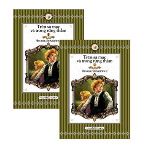 Trên Sa Mạc Và Trong Rừng Thẳm - Bộ 2 tập