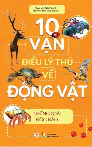 10 Vạn điều lý thú về động vật - Những loài độc đáo