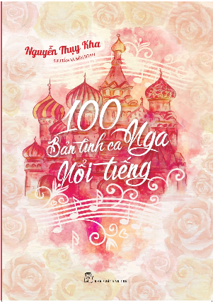 100 BẢN TÌNH CA NGA NỔI TIẾNG