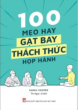 100 Mẹo Hay Gạt Bay Thách Thức Họp Hành