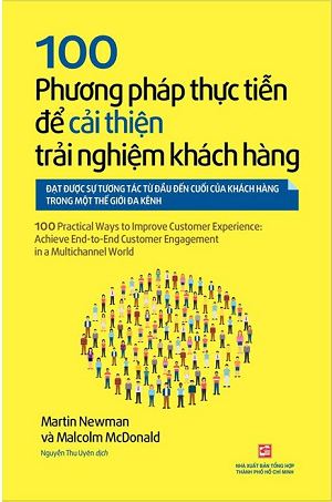 100 phương pháp thực tiễn để cải thiện trải nghiệm khách hàng