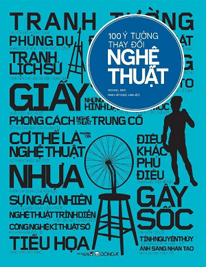 100 Ý tưởng thay đổi Nghệ thuật