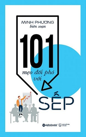 101 Mẹo Đối Phó Với Sếp