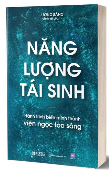 Năng lượng tái sinh - Hành trình tìm lại sức mạnh từ bên trong
