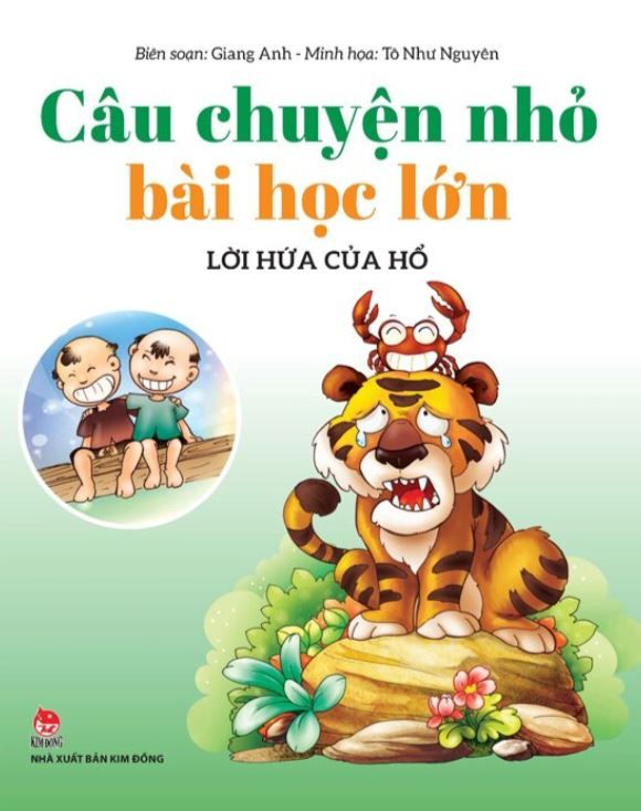 CÂU CHUYỆN NHỎ BÀI HỌC LỚN - Lời Hứa Của Hổ - Giang Anh
