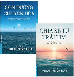 Combo Chia Sẻ Từ Trái Tim + Con Đường Chuyển Hoá - Thích Pháp Hòa (Bộ 2 Cuốn)