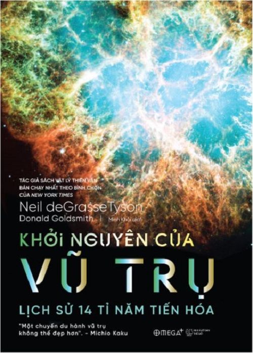 KHỞI NGUYÊN CỦA VŨ TRỤ: LỊCH SỬ 14 TỈ NĂM TIẾN HÓA - Neil deGrasse Tyson