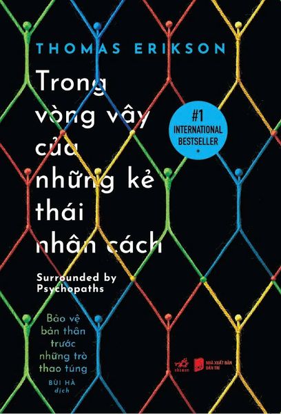 TRONG VÒNG VÂY CỦA NHỮNG KẺ THÁI NHÂN CÁCH