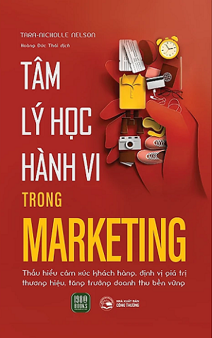 Tâm lý học hành vi trong Marketing - Tara-Nicholle Nelson