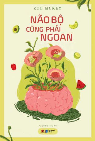 Não bộ cũng phải ngoan