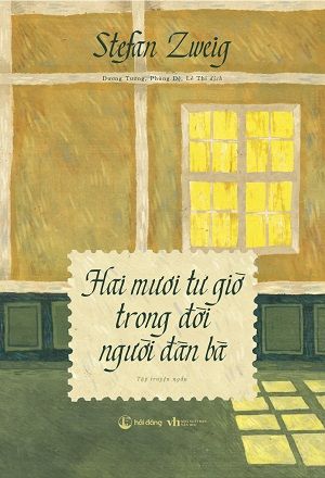 Hai Mươi Tư Giờ Trong Đời Người Đàn Bà - Stefan Zweig