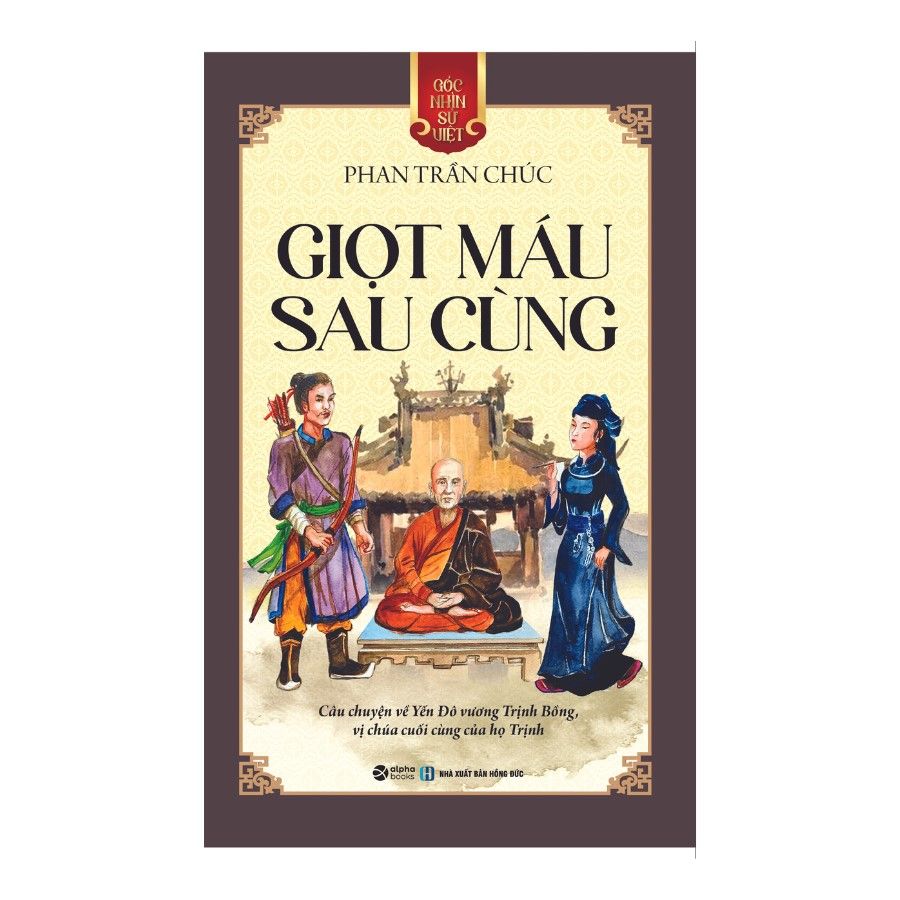 Giọt Máu Sau Cùng - Tiểu thuyết lịch sử(TB2024)