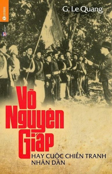 Võ Nguyên Giáp hay cuộc chiến tranh nhân dân