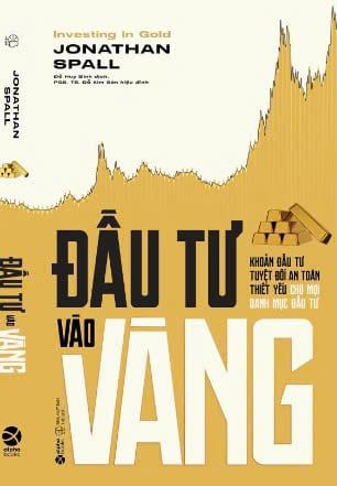 Đầu Tư Vào Vàng - Khoản Đầu Tư Tuyệt Đối An Toàn Thiết Yếu Cho Mọi Danh Mục Đầu Tư (TB 2024)