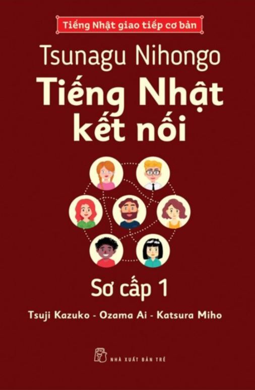 Tsunagu Nihongo - Tiếng Nhật Kết Nối Sơ Cấp 1