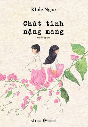 Chút tình nặng mang (tuyển tập thơ)